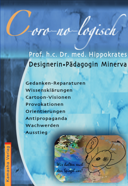 C-oro-no-logisch | Prof. h.c. Dr. med. Hippokrates