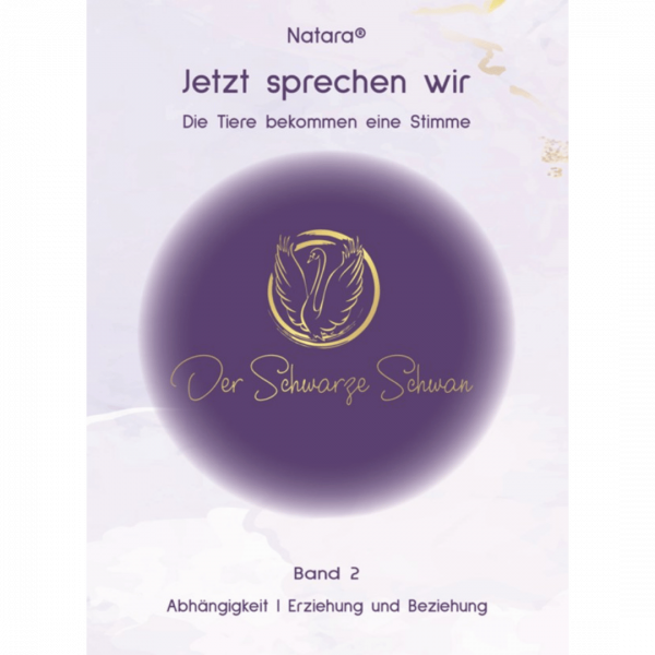 "Jetzt sprechen wir" Schwarzer Schwan Band 2