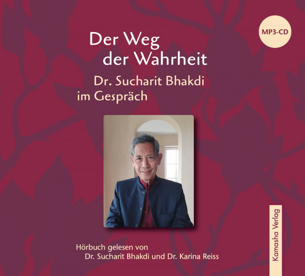 Hörbuch: Der Weg Der Wahrheit | Prof. Dr. Sucharit Bhakdi