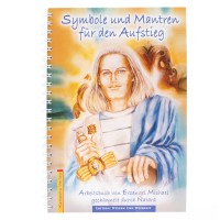 Arbeitsbuch: Symbole & Mantren für den Aufstieg Arbeitsbuch: Symbole & Mantren für den Aufstieg