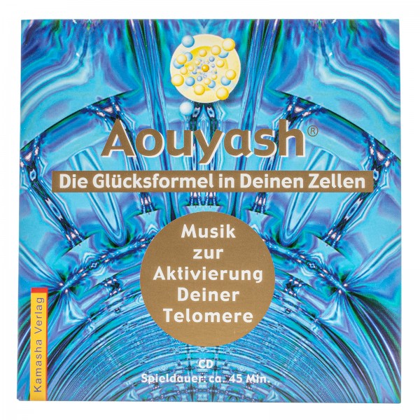 CD Aouyash-Die Glücksformel in Deinen Zellen "Telomere"