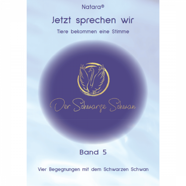 Jetzt sprechen wir Band 5 Schwarzer Schwan